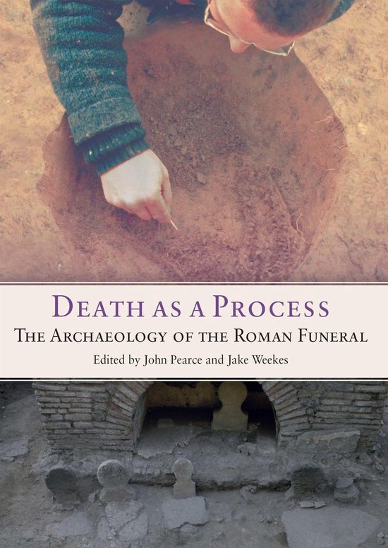 Studies in Funerary Archaeology 11 - Death as a Process - cover