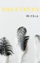 Greatness Within