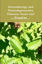 Aromatherapy and Neurodegenerative Diseases