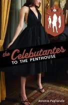Celebutantes - The Celebutantes: To the Penthouse