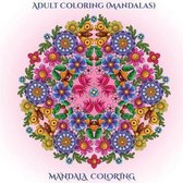 Adult Coloring (Mandalas)