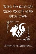 The Fable of the Wolf and the Owl