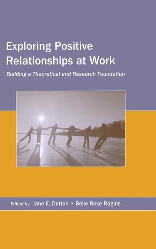 Organization and Management Series - Exploring Positive Rela ... - cover