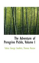 The Adventure of Peregrine Pickle, Volume I