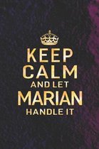 Keep Calm and Let Marian Handle It