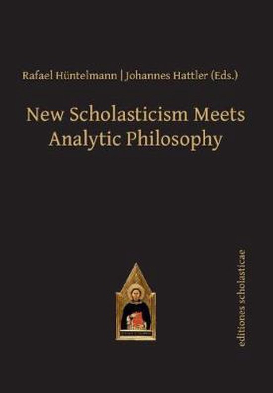 Boekomslag 'New Scholasticism Meets Analytic Philosophy' door Rafael Hüntelmann en Johannes Hattler (Eds.), met een afbeelding van een heilige.