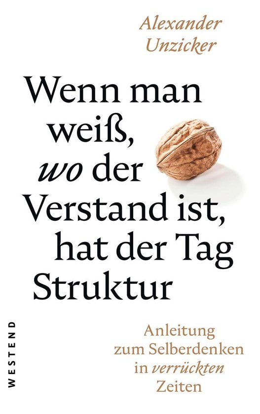 Wenn man weiß, wo der Verstand ist, hat der Tag Struktur - cover
