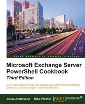 Microsoft Exchange Server Powershell Cookbook