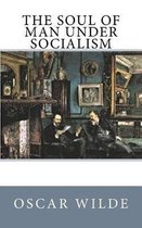 The Soul of Man under Socialism