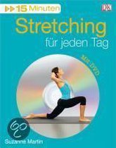 15 Minuten Stretching für jeden Tag/mit DVD