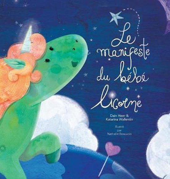 Le manifeste du bebe licorne - Baby Unicorn French
