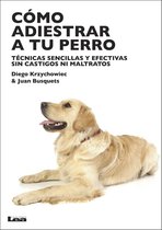 Libro práctico - Cómo adiestrar a tu perro