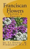 Franciscan Flowers