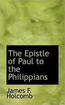 The Epistle of Paul to the Philippians