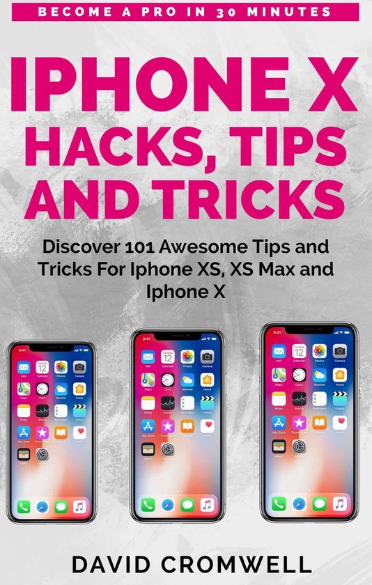 iPhone X Hacks, Tips and Tricks - cover