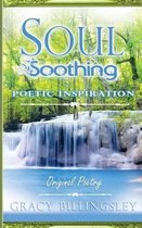 Soul Soothing Poetic Inspiration