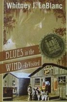 Blues in the Wind-Revisited