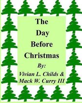 The Day Before Christmas