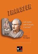 Transfer 16. "Ich bitte um Gnade, Caesar!"