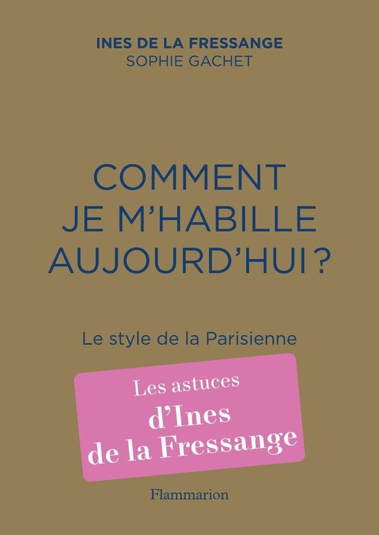 Comment je m'habille aujourd'hui ? Le style de la Parisienne - cover