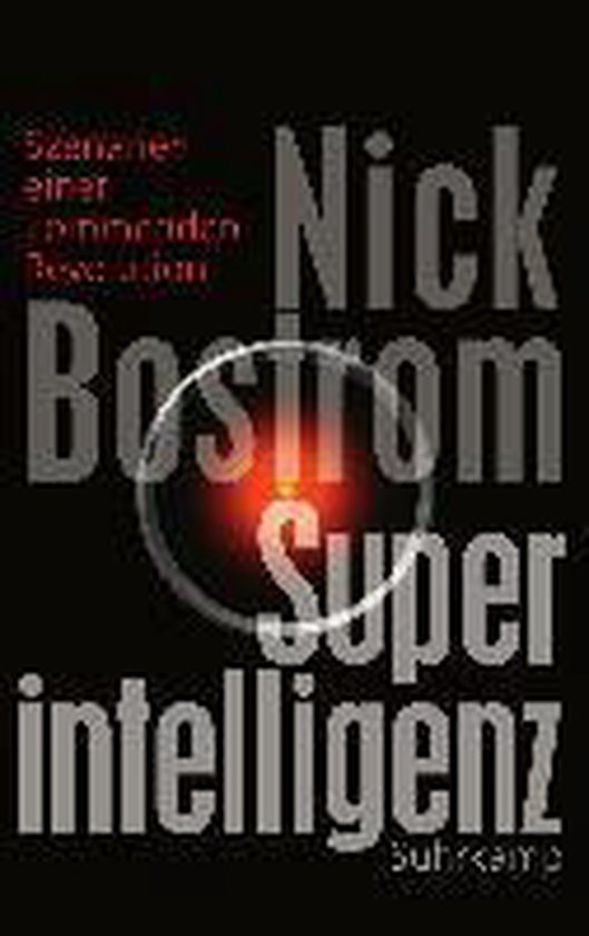 Boek "Superintelligentie" door Nick Bostrom, met een rode gloed in een cirkel op de kaft.