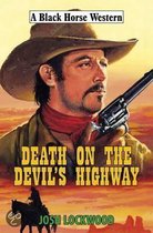 Death on the Devil's Highway