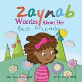 Zaynab Worries about Her Best Friends.