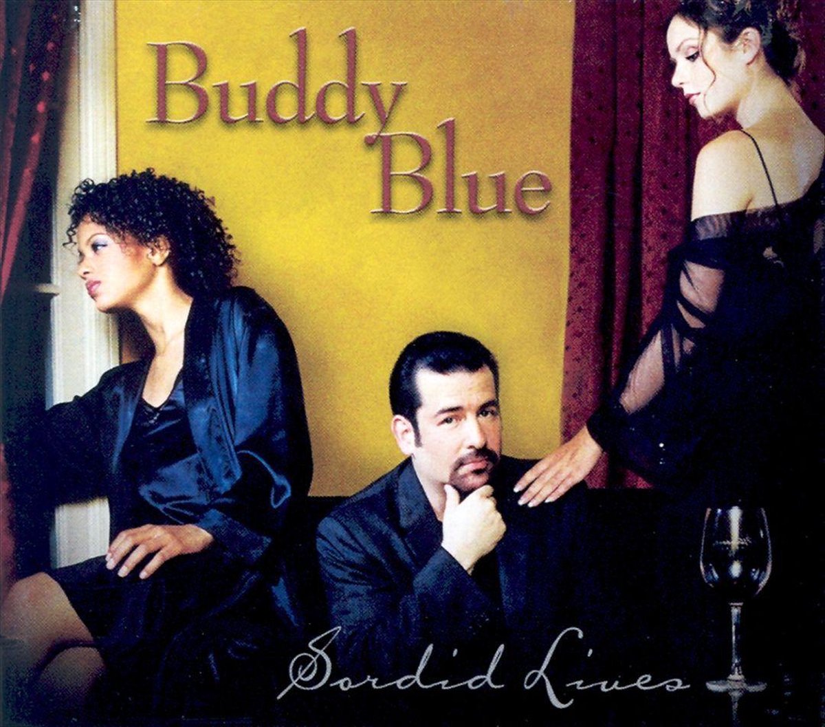 Sordid Lives - BUDDY BLUE