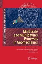 Multiscale and Multiphysics Processes in Geomechanics