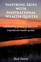 Inspiring Skies with Inspirational Wealth Quotes