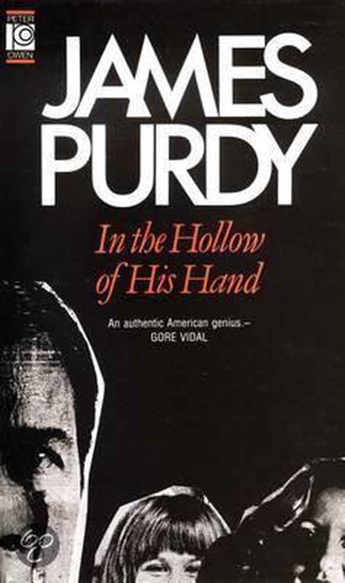 In the Hollow of His Hand - James Purdy