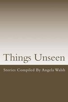 Things Unseen