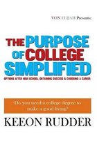 The Purpose of College Simplified
