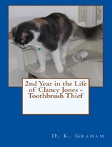 Clancy Jones - 2nd Year in the Life of Clancy Jones: Toothbrush Thief