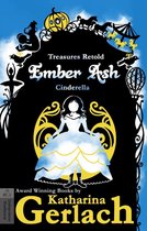 Treasures Retold 9 - Ember Ash (Cinderella)