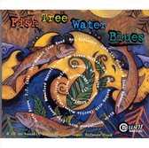 Fish-Tree-Water Blues