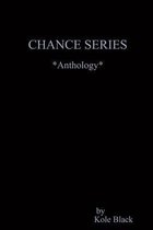 The Chance Series *anthology*