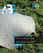 A+BE Architecture and the Built Environment #02-2018 -   Form Follows Force