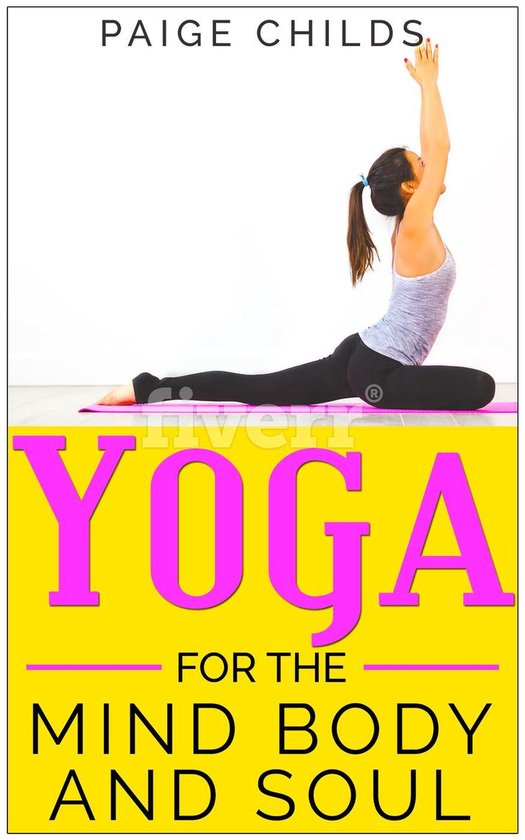 The Yoga Series 3 - Yoga for the Mind Body and Soul - cover