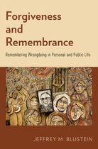 ISBN Forgiveness and Remembrance ( Remembering Wrongdoing in Personal and Public Life ), Anglais, Livre broché, 352 pages