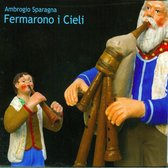 Ambrogio Sparagna - Fermarono I Cieli (CD)