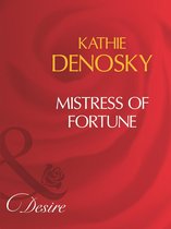 Mistress Of Fortune (Mills & Boon Desire)