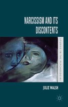 Narcissism and Its Discontents