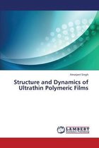 Structure and Dynamics of Ultrathin Polymeric Films