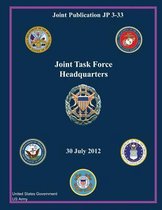 Joint Publication JP 3-33 Joint Task Force Headquarter 30 July 2012