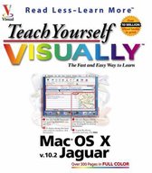Teach Yourself Visually Mac OS X V10.2 Jaguar