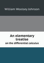 An elementary treatise on the differential calculus