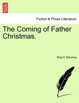 The Coming of Father Christmas.