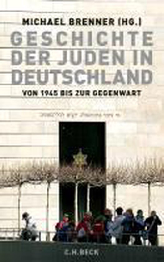 Boek "Geschichte der Juden in Deutschland von 1945 bis zur Gegenwart" door Michael Brenner. Op de cover staan mensen voor een gebouw.