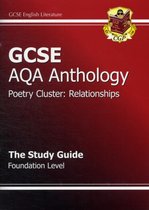 GCSE AQA Anthology Poetry Study Guide (Relationships) Foundation (A*-G Course)